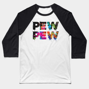 Pew Pew - Funny Paintball Baseball T-Shirt